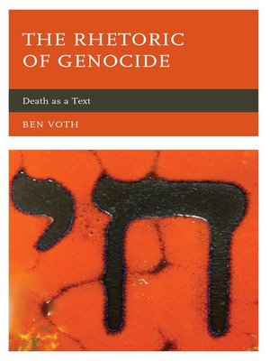 The Rhetoric of Genocide - ebook